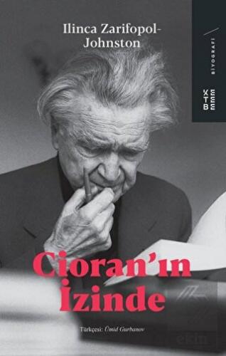 Cioran\'ın İzinde