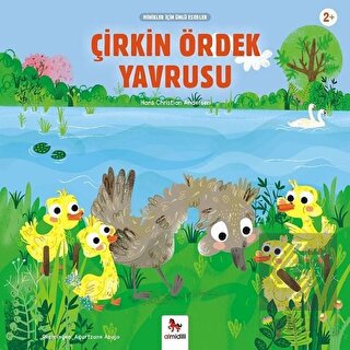 Çirkin Ördek Yavrusu - Minikler İçin Ünlü Eserler