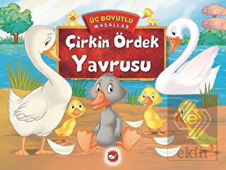Çirkin Ördek Yavrusu - Üç Boyutlu Masallar