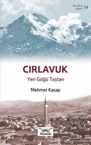 Cırlavuk Yeri Göğü Taştan