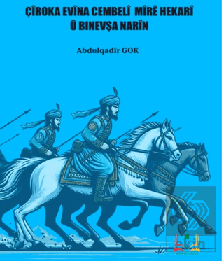 Çiroka Evina Cembeli Mire Hekari U Binevşa Narİn
