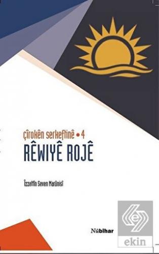 Çiroken Serkeftine 4 - Rewiye Roje