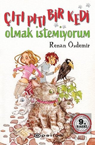 Çıtı Pıtı Bir Kedi Olmak İstemiyorum