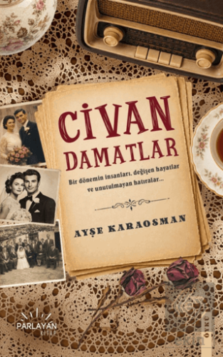 Civan Damatlar Ayşe Karaosman Parlayan Kitap Satın Al - ekinkitap.com