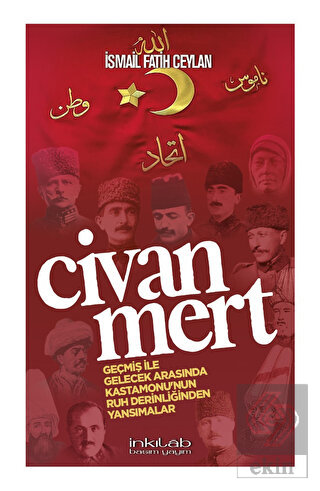 Civanmert - Geçmiş ile Gelecek Arasında Kastamonu'