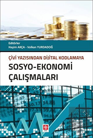 Çivi Yazı.Dijital Kodlama. Sosyo-Ekonomi Çalışmaları