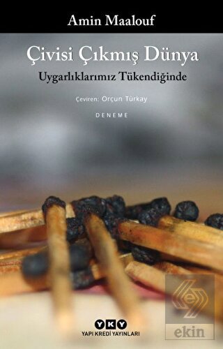 Çivisi Çıkmış Dünya