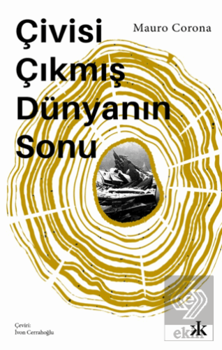 Çivisi Çıkmış Dünyanın Sonu