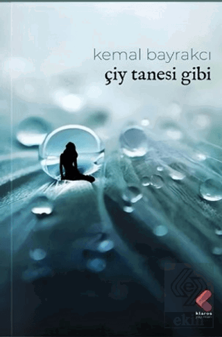 Çiy Tanesi Gibi