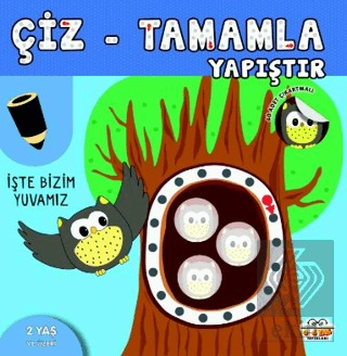 Çiz - Tamamla - Yapıştır İşte Bizim Yuvamız