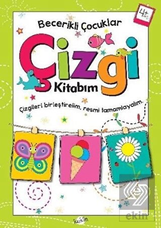 Çizgi Kitabım 4 Yaş - Becerikli Çocuklar