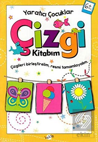 Çizgi Kitabım 6 Yaş - Yaratıcı Çocuklar