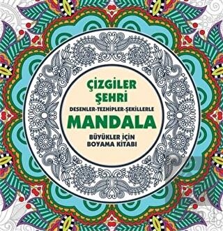 Çizgiler Şehri - Mandala