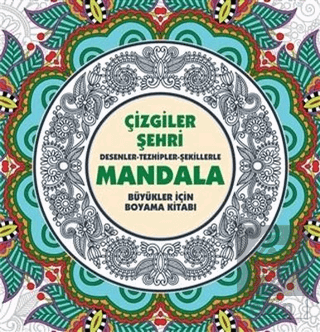 Çizgiler Şehri - Mandala