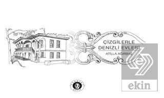 Çizgilerle Denizli Evleri