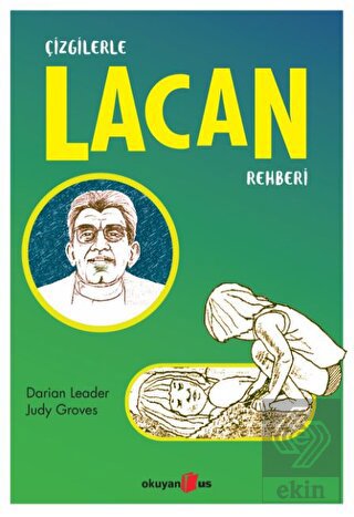 Çizgilerle Lacan Rehberi