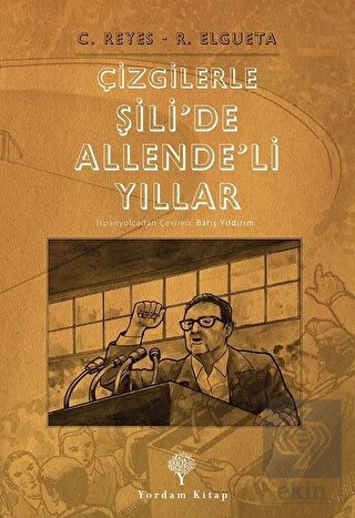 Çizgilerle Şili\'de Allende\'li Yıllar