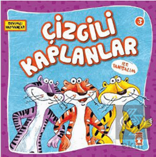 Çizgili Kaplanlar ile Tanışalım