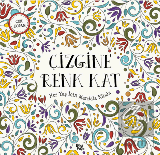 Çizgine Renk Kat - Her Yaş İçin Mandala