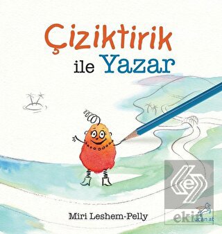 Çiziktirik ile Yazar