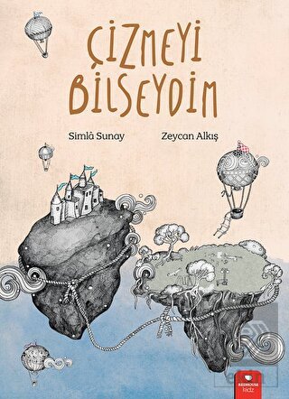 Çizmeyi Bilseydim