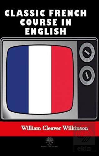 Classic French Course in English