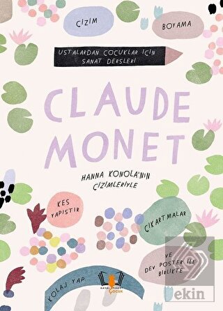 Claude Monet - Ustalardan Çocuklar İçin Sanat Ders