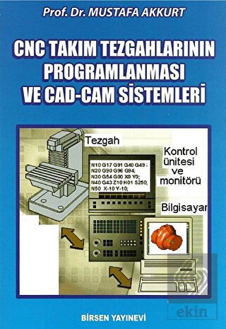 CNC Takım Tezgahlarının Programlanması ve CAD-CAM