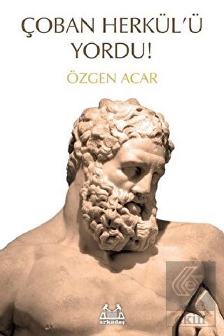 Çoban Herkül'ü Yordu!