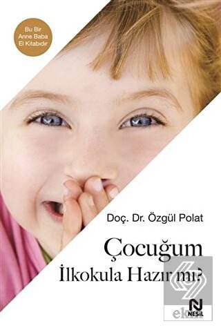 Çocuğum İlkokula Hazır Mı?