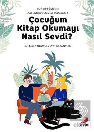 Çocuğum Kitap Okumayı Nasıl Sevdi?