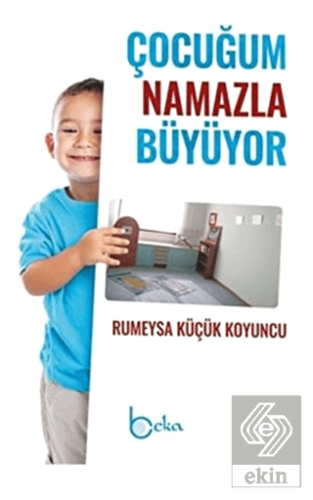 Çocuğum Namazla Büyüyor