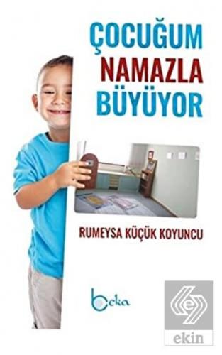 Çocuğum Namazla Büyüyor