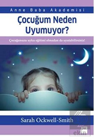 Çocuğum Neden Uyumuyor?