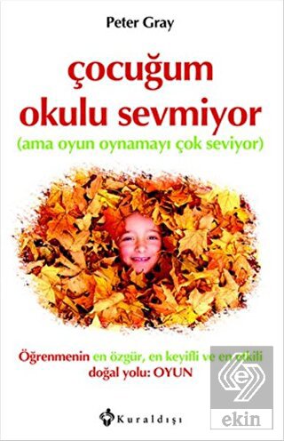 Çocuğum Okulu Sevmiyor