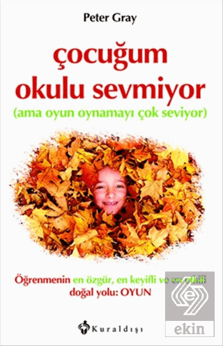 Çocuğum Okulu Sevmiyor
