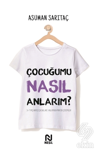 Çocuğumu Nasıl Anlarım?