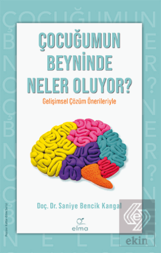 Çocuğumun Beyninde Neler Oluyor?