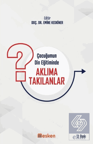 Çocuğumun Din Eğitiminde Aklıma Takılanlar