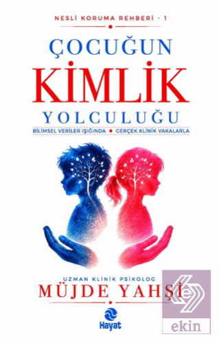 Çocuğun Kimlik Yolculuğu