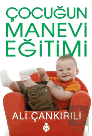 Çocuğun Manevi Eğitimi
