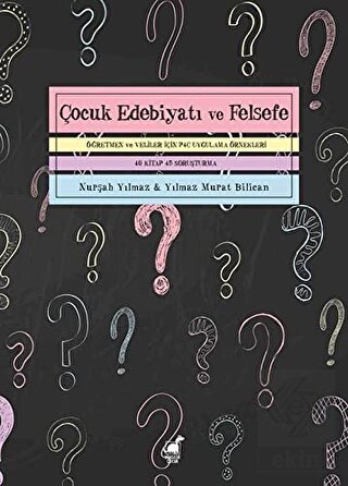 Çocuk Edebiyatı ve Felsefe Öğretmen ve Veliler İçi
