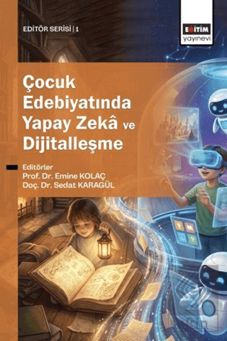 Çocuk Edebiyatında Yapay Zeka ve Dijitalleşme