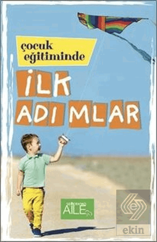 Çocuk Eğitiminde İlk Adımlar