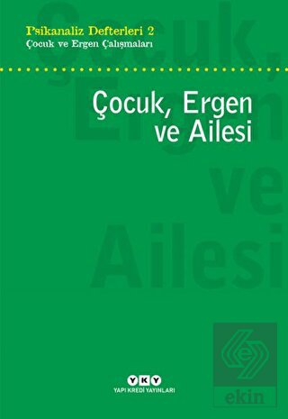Çocuk, Ergen ve Ailesi