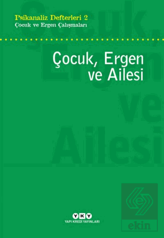 Çocuk, Ergen ve Ailesi