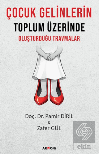 Çocuk Gelinlerin Toplum Üzerinde Oluşturduğu Travmalar