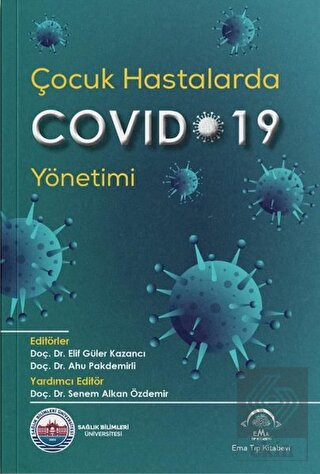 Çocuk Hastalarda Covid-19 Yönetimi