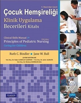Çocuk Hemşireliği Klinik Uygulama Becerileri Kitab