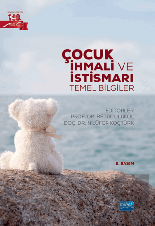 Çocuk İhmali Ve İstismarı - Temel Bilgiler